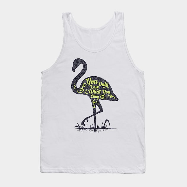Flamingo silhouette with motivational words of wisdom Tank Top by Voxen X